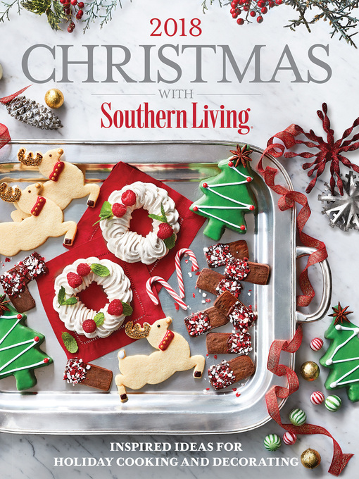 Title details for Christmas with Southern Living 2018 by Oxmoor House - Available